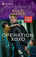 Operation Xoxo - Elle James