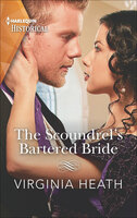 The Scoundrel's Bartered Bride - Virginia Heath