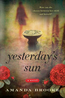 Yesterday's Sun: A Novel - Amanda Brooke