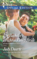 The Bachelor's Brighton Valley Bride - Judy Duarte