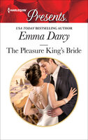 The Pleasure King's Bride - Emma Darcy