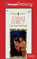 Last Stop Marriage - Emma Darcy