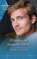 Winning the Surgeon's Heart - Annie Claydon