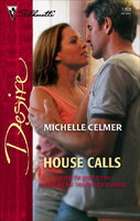 House Calls - Michelle Celmer