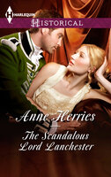 The Scandalous Lord Lanchester - Anne Herries