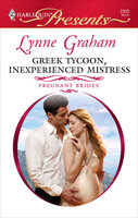 Greek Tycoon, Inexperienced Mistress - Lynne Graham