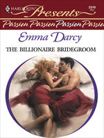 The Billionaire Bridegroom - Emma Darcy