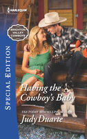 Having the Cowboy's Baby - Judy Duarte
