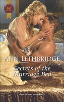 Secrets of the Marriage Bed - Ann Lethbridge