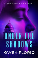 Under the Shadows - Gwen Florio