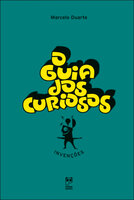 O Guia dos Curiosos - Invenções - Marcelo Duarte