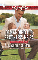 Demanding His Brother's Heirs - Michelle Celmer