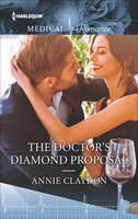 The Doctor's Diamond Proposal - Annie Claydon