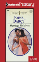 Marriage Meltdown - Emma Darcy
