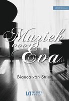 Muziek voor Eva - Bianca van Strien