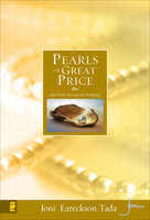 Pearls of Great Price: 366 Daily Devotional Readings - Joni Eareckson Tada