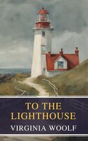 To the Lighthouse - Virginia Woolf, MyBooks Classics