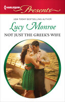 Not Just the Greek's Wife - Lucy Monroe