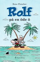 Rolf på en öde ö - Rune Fleischer