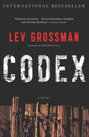 Codex: A Novel - Lev Grossman