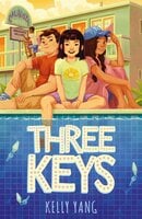 Three Keys - Kelly Yang