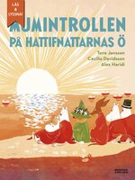 Mumintrollen på hattifnattarnas ö (från sagosamlingen "Sagor från Mumindalen") (e-bok + ljud) - Tove Jansson, Alex Haridi, Cecilia Davidsson