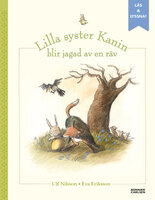 När lilla syster Kanin blev jagad av en räv (e-bok + ljud) - Ulf Nilsson, Eva Eriksson