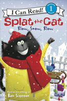 Splat the Cat: Blow, Snow, Blow - Rob Scotton