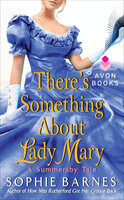 There's Something About Lady Mary - Sophie Barnes