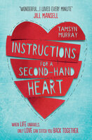 Instructions for a Second-hand Heart - Tamsyn Murray