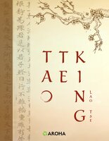 Tao Te King - Lao-Tsé