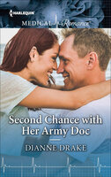 Second Chance with Her Army Doc - Dianne Drake