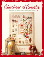 Christmas at Cowslip: Patchwork and quilting projects for the festive season - Jo Colwill