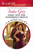 Emily and the Notorious Prince - India Grey