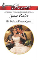 His Defiant Desert Queen - Jane Porter