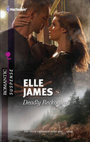 Deadly Reckoning - Elle James