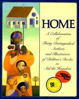 Home: A Collaboration of Thirty Distinguished Authors and Illustrators of Children's Books to Aid the Homeless - Michael J. Rosen