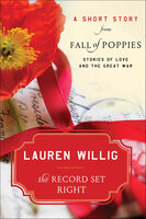 The Record Set Right: A Short Story from Fall of Poppies - Lauren Willig