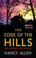 The Code of the Hills - Nancy Allen