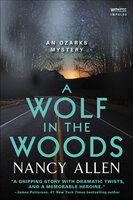A Wolf in the Woods - Nancy Allen