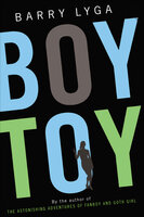 Boy Toy - Barry Lyga