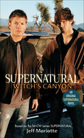 Supernatural: Witch's Canyon - Jeff Mariotte