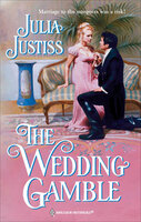 The Wedding Gamble - Julia Justiss