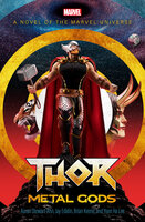 Thor: Metal Gods - Brian Keene, Yoon Ha Lee, Aaron Stewart-Ahn, Jay Edidin