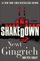 Shakedown - Pete Earley, Newt Gingrich