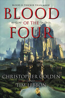 Blood of the Four - Christopher Golden, Tim Lebbon