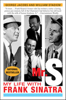 Mr. S: My Life with Frank Sinatra - George Jacobs, William Stadiem