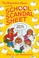 The Berenstain Bears and the School Scandal Sheet - Stan Berenstain, Jan Berenstain