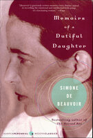 Memoirs of a Dutiful Daughter - Simone de Beauvoir