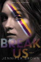 Break Us - Jennifer Brown